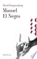 Télécharger le livre libro Manuel El Negro